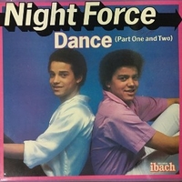 Dance (part one and two) - NIGHT FORCE