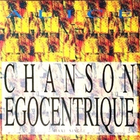 Chanson egocentrique (1994 remix + 1994 remix dub version) - ALICE