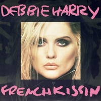 French kissin' in the USA (dance mix) - DEBBIE HARRY