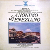 L'adagio dell'Anonimo veneziano e altre musiche barocche - Arcangelo CORELLI \ Giovanni PLATTI \ Giuseppe TARTINI \ Benedetto MARCELLO (Pierre Pierlot, Jean-Pierre Rampal, I solisti veneti, Claudio Scimone)