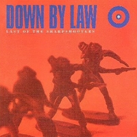 Last of the sharpshooters - DOWN BY LAW