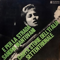 E per la strada - Sandra Mantovani canta storie dell'Italia settentrionale - SANDRA MANTOVANI