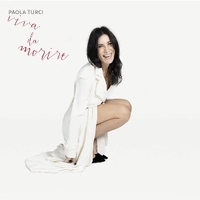 Viva da morire - PAOLA TURCI