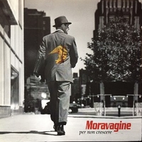 Per non crescere - MORAVAGINE