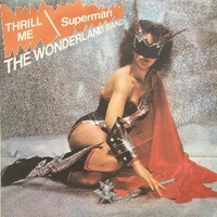 Thrill me \ Superman - WONDERLAND BAND