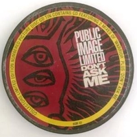 Don't ask me (3 tracks) - P.I.L. (Public Image Limited)