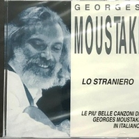 Lo straniero - Le più belle canzoni di Georges Moustaki in italiano - GEORGES MOUSTAKI
