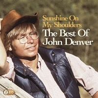 Sunshine on my shoulders (best of) - JOHN DENVER