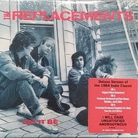 Let it be (deluxe version) - REPLACEMENTS