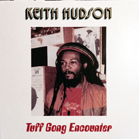 Tuff Gong encounter - KEITH HUDSON