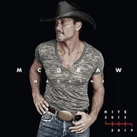McGraw machine: hits 2013-2019 - TIM McGRAW