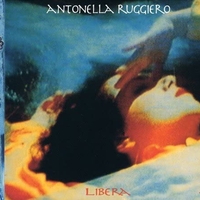 Libera - ANTONELLA RUGGIERO