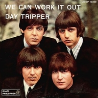 We can work it out \ Day tripper - BEATLES