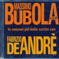 Le più belle canzoni scritte con Fabrizio De Andrè live - MASSIMO BUBOLA