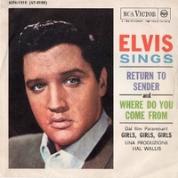 Return to sender \ Where do you come from - ELVIS PRESLEY