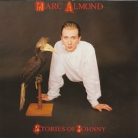 Stories of Johnny - MARC ALMOND