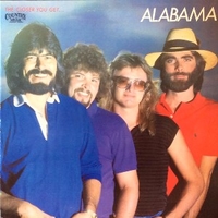 The closer you get... - ALABAMA