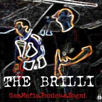 Gas Mafia panico e sogni - THE BRILLI