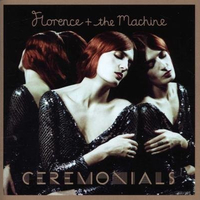 Ceremonials - FLORENCE + THE MACHINE