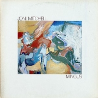 Mingus - JONI MITCHELL