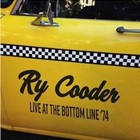 Live at the Bottom Line '74 - RY COODER