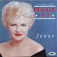 Fever - The best of Peggy lee - PEGGY LEE