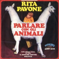 Parlare con gli animali \ Niente di simile al mondo - RITA PAVONE