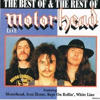 The best of & the rest of Motorhead live - MOTORHEAD