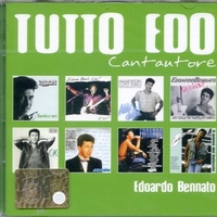 Cantautore - Tutto Edo - EDOARDO BENNATO