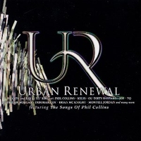Urban renewal - PHIL COLLINS tribute