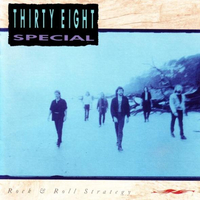 Rock & roll strategy - 38 SPECIAL