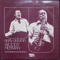Early autumn - WOODY HERMAN