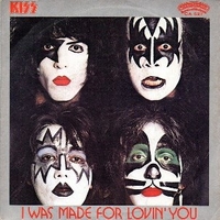 I was made for lovin' you \ Hard times - KISS