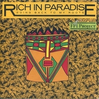 Going back to my roots / Rich in paradise - FPI PROJECT