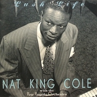 Lush life - Nat King Cole with the Pete Rugolo orchestra - NAT KING COLE