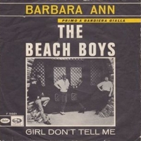 Barbara Ann / Girl don't tell me - BEACH BOYS
