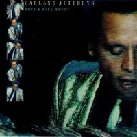Rock & roll adult - GARLAND JEFFREYS