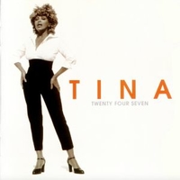 Twenty four seven - TINA TURNER