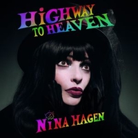 Highway to heaven - NINA HAGEN