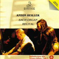 Bach organ recital - ANTON HEILLER