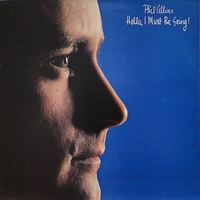 Hello, I must be going! - PHIL COLLINS