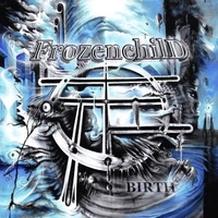 Birth - FROZENCHILD