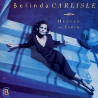 Heaven on earth - BELINDA CARLISLE