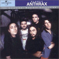 Classic Anthrax - The Universal masters collection - ANTHRAX