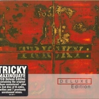 Maxinquaye (deluxe edition) - TRICKY