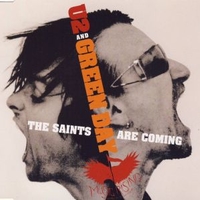 The saints are coming (2 versions) - U2 \ GREEN DAY