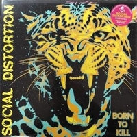 Born to kill - SOCIAL DISTORTION