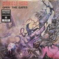Open the gates - MANILLA ROAD