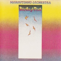 Birds of fire - MAHAVISHNU ORCHESTRA