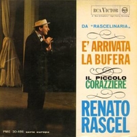 E' arrivata la bufera / Il piccolo corazziere - RENATO RASCEL
